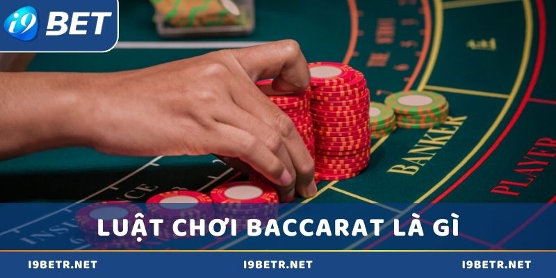 Luật chơi baccarat là gì?
